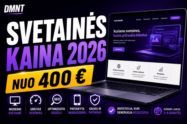 Svetainės kūrimas kaina Lietuvoje 2026 metais