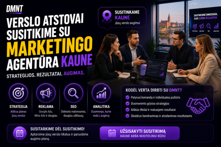Kaip pasirinkti marketingo agentūrą Kaune? 7 klausimai prieš pasirašant sutartį